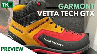 Garmont Vetta Tech GTX  Preview  Clásico lleno de tecnologías para cimas técnicas [upl. by Kermy87]