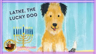 Latke the Lucky Dog  Childrens Books Read Aloud [upl. by Beyer]