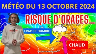 MÉTÉO du 13 Octobre 2024  CHALEUR PUIS CONFLITS ORAGEUX [upl. by Buller]