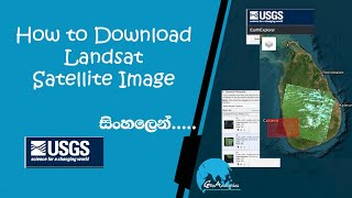 How to Download Landsat Satellite Images  Landsat Satellite Image එකක් Download කරන්නේ කෙසේද [upl. by Notneiuq696]