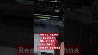 Reset bębna Brother HL1112E – Szybki i Prosty Sposób [upl. by Ahsini366]