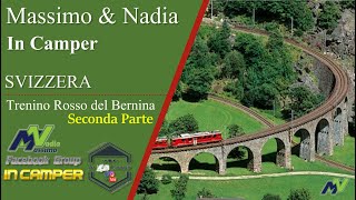 TRENINO ROSSO DEL BERNINA SECONDA PARTE [upl. by Licastro]