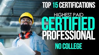 Top 15 Certifications For 2022  Highest Paying Certifications  No College [upl. by Inesita]