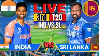 Live India vs Sri Lanka 3rd T20 Live Match Score amp Commentary  IND vs SL Live 2nd Inning [upl. by Hsejar]