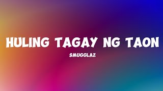 Smugglaz  Huling Tagay Ng Taon Lyrics [upl. by Osicnarf]