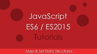 JavaScript ES6  ES2015  08 Set Map WeakSet and WeakMap [upl. by Sandye260]