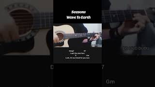 Seasons  Wave To Earth Guitar Chords Tutorial with Lyrics [upl. by Verras156]