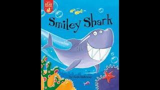 Smiley Shark  Bedtime stories for kids childrens books read aloud Ruth Galloway [upl. by Nikal]