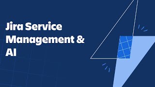 Jira Service Management amp AI [upl. by Kirch10]