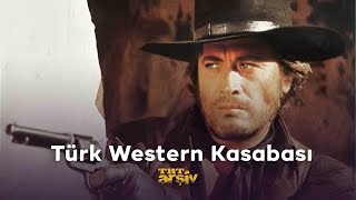 Türk Western Kasabası  TRT Arşiv [upl. by Nolyaj]