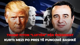 🔴ALBIN KURTI I quotGËZOHETquot FITORES SË DONALD TRUMP  FIVE [upl. by Ahsyekal521]