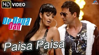 Paisa Paisa HD Full Video Song  De Dana Dan  Akshay Kumar Katrina Kaif  Ishtar Music [upl. by Ecnerrot]