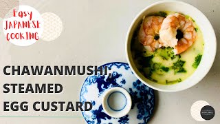 CHAWANMUSHI JAPANESE STEAMED EGG CUSTARD RECIPE WITH INGREDEINTS YOU CAN GET EASY [upl. by Ekeiram965]