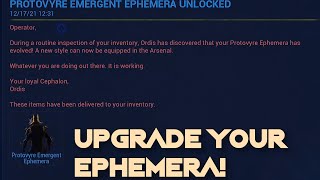 Warframe Protovyre Emergent Ephemera Unlocked [upl. by Kirwin770]