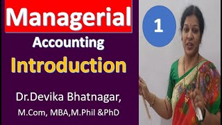 1 Managerial Accounting  Introduction [upl. by Stillmann]