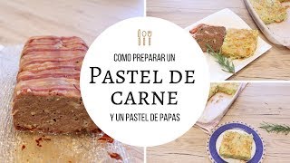 Pastel de carne  Realmente Delicioso [upl. by Thedric]