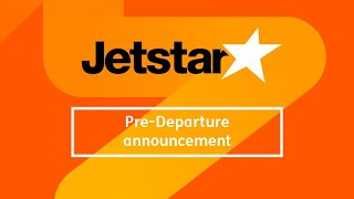 Jetstar predeprature announcement [upl. by Nylyrehc186]