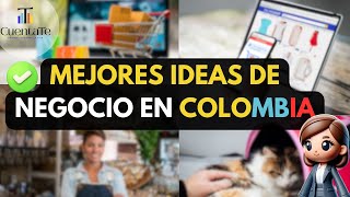 😱 MEJORES IDEAS de NEGOCIOS RENTABLES para EMPRENDER en Colombia 🚀  Emprendimiento [upl. by Tega]