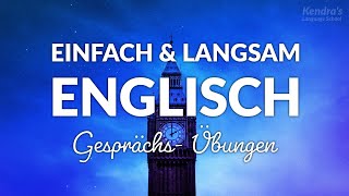 Einfach amp langsam super Übung für EnglischAnfänger [upl. by Konstantin547]