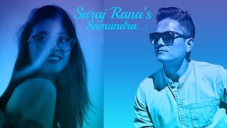 Samundra  New Nepali Pop Song 2020  Suraj Rana [upl. by Osnohpla]