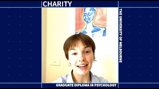 Meet Charity  Graduate Diploma in Psychology student [upl. by Kareem]