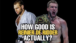 How GOOD is Reinier de Ridder Actually [upl. by Auoy]