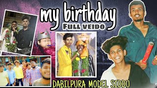 DABILPURA MODEL SIDDU  birthday vlog  full veido [upl. by Lanos]