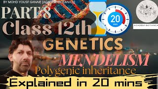 GENETICS  MENDELISM  POLYGENIC INHERITANCE  MOHD YOUSF GANAIE BOTANY SIR  CLASS 12TH  PART 8 [upl. by Curt577]