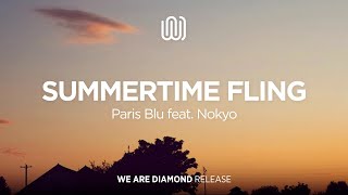 Paris Blu  Summertime Fling feat Nokyo [upl. by Idaf]