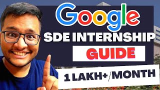 Google SDE Internship 2024  COMPLETE GUIDE [upl. by Creath]