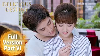 ENG SUB 《美味奇缘 Delicious Destiny》合集版 Full Version Part 6 ——主演：Mike，毛晓彤  现代爱情 [upl. by Eurd]