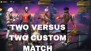 2 vs 2 custom match free fire [upl. by Kerrill883]