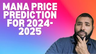 Decentraland MANA Price Prediction for 202425 [upl. by Eahsram293]