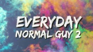 Everyday Normal Guy  Jon Lajoie Lyrics “Im just a regular everyday normal motherfcker” [upl. by Anoy]