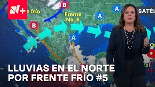 Clima hoy en México del 21 de Octubre de 2024 Prevén lluvias en zonas del norte  Las Noticias [upl. by Sokem]