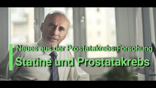 quotStatine und Prostatakrebsquot  Neues aus der ProstatakrebsForschung [upl. by Volpe28]