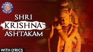 Full Shri Krishna Ashtakam With Lyrics  कृष्णा अष्टकम  Krishna Mantra  Shri Adi Shankaracharya [upl. by Neelya929]