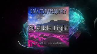 Audible Light [upl. by Kelsey]