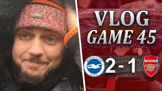 BRIGHTON 2 v 1 ARSENAL  SACK WENGER TONIGHT  MATCHDAY VLOG [upl. by Iemaj]