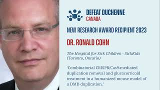 Defeat Duchenne Canada 2023 Research Grant Update  Dr Ronald Cohn [upl. by Vig]