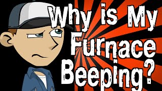 Why is My Furnace Beeping [upl. by Earaj517]