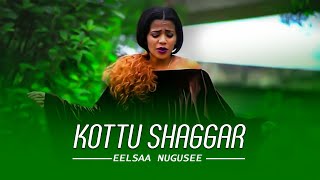 Eelsaa Nugusee  Koottu Shaggar  New Ethiopian Oromo Music 2019 Official Video [upl. by Enecnarf]