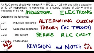 Industrial Electronics N3 AC Theory August 2016 mathszoneafricanmotives mathswithadmirelightone [upl. by Arakihc]