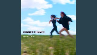 Runner Runner [upl. by Hurless]