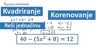 Korenovanje Jednacine za 7 razred Kvadratna jednačina za 7 razred [upl. by Ahsekar]