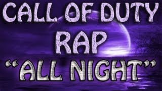 INIQUITY HACKED  COD RAP quotAll Nightquot [upl. by Tonina]