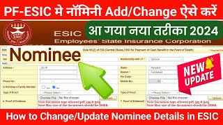 ESIC Mein Nominee Change Kaise Kare 2024  How to add nominee details in esic 2024  ssmsmarttech [upl. by Epoillac441]