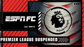 Premier League suspension What happens next Fixture rescheduling European impact  ESPN FC [upl. by Annaihs]