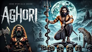 Aghori Full Movie  New Released Hindi Movie 2024 [upl. by Harobed301]