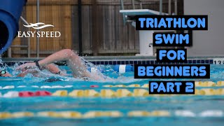 Triathlon Swim Training For Beginners Pt2 Training [upl. by Kragh128]